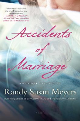 Accidents of marriage : a novel