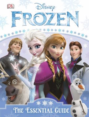 Frozen : the essential guide