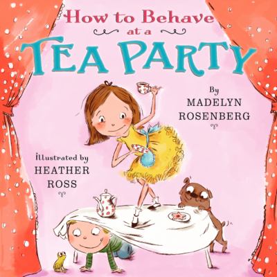 How to behave at a tea party