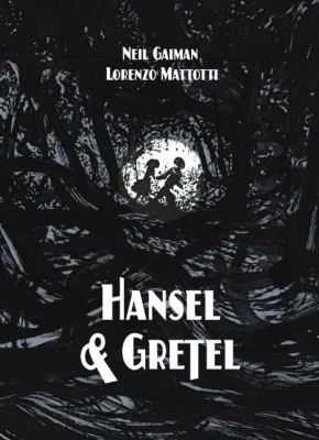 Hansel & Gretel : a Toon graphic