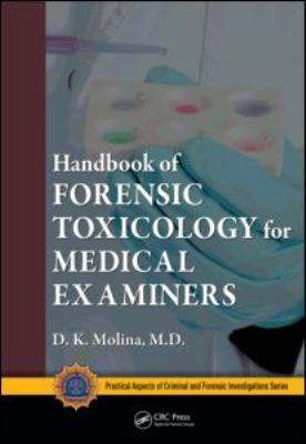 Handbook of forensic toxicology for medical examiners