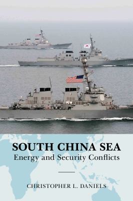 South China Sea : energy and security conflicts
