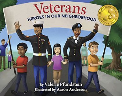 Veterans : heroes in our neighborhood