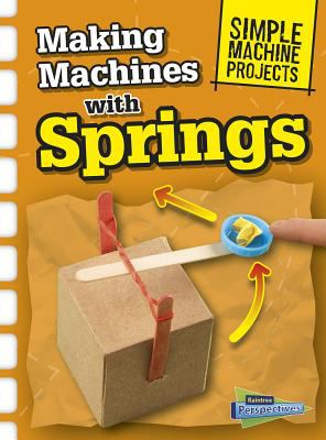 Making machines with springs