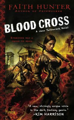 Blood cross : a Jane Yellowrock novel