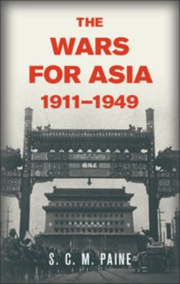 The wars for Asia, 1911-1949