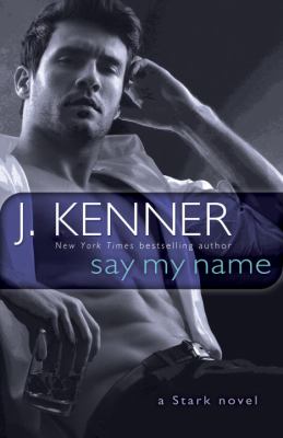 Say my name : a Stark novel