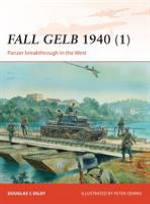 Fall Gelb 1940 (1) : Panzer breakthrough in the West
