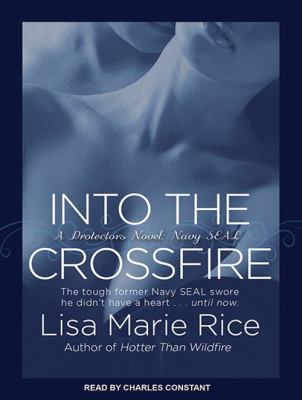 Into the crossfire : navy seal
