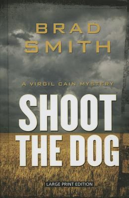 Shoot the dog