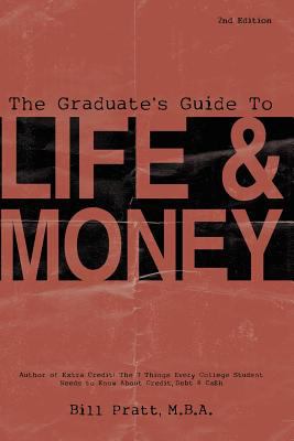 The graduate's guide to life and money