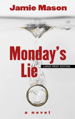 Monday's lie