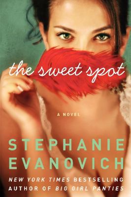 The sweet spot : a novel