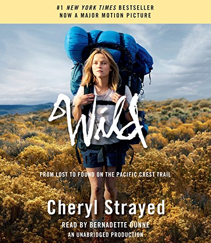 Wild : from lost to found on the Pacific Crest Trail