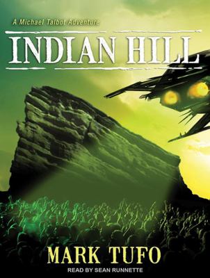 Indian Hill : a Michael Talbot adventure