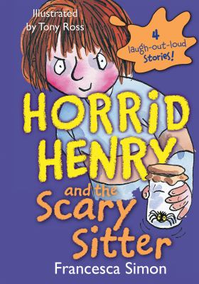 Horrid Henry and the scary sitter