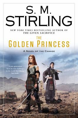 The golden princess : a novel of the change