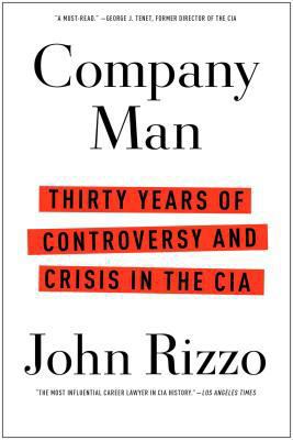 Company man : thirty years of controversy and crisis in the CIA