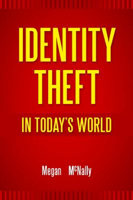 Identity theft in today's world