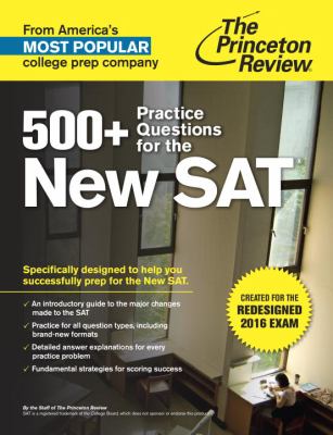 500+ practice questions for the new SAT®