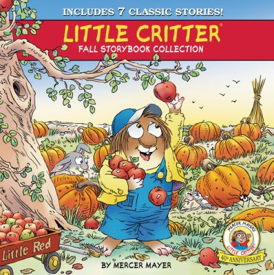 Little Critter : fall storybook collection