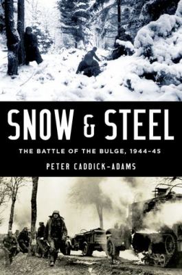 Snow & steel : the Battle of the Bulge, 1944-45