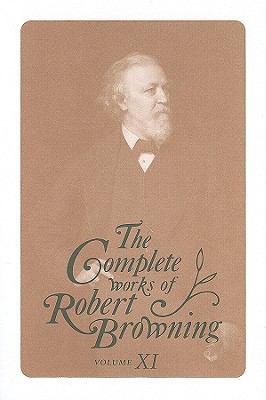 The complete works of Robert Browning : with variant readings & annotations