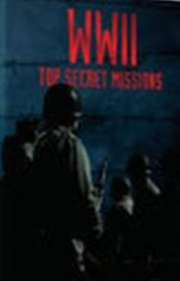 WWII : top secret missions