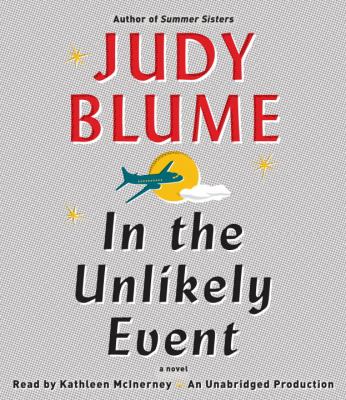 In the unlikely event : a novel