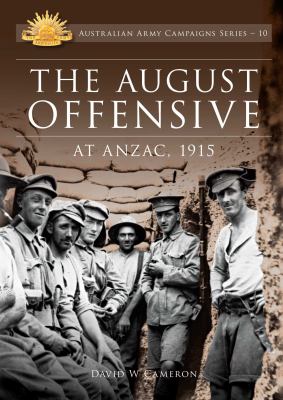 The August offensive : at ANZAC, 1915