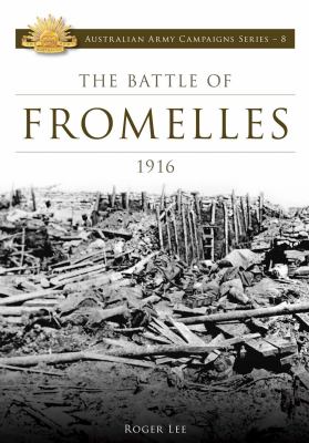 The battle of Fromelles, 1916