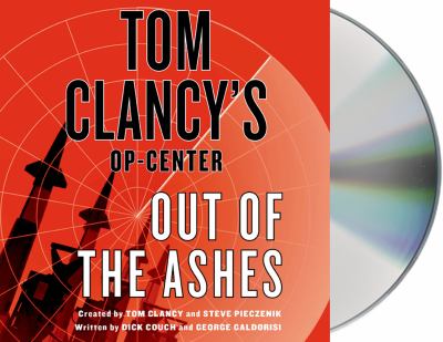 Tom Clancy's Op-Center : out of the ashes