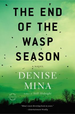 The end of the wasp season : a novel