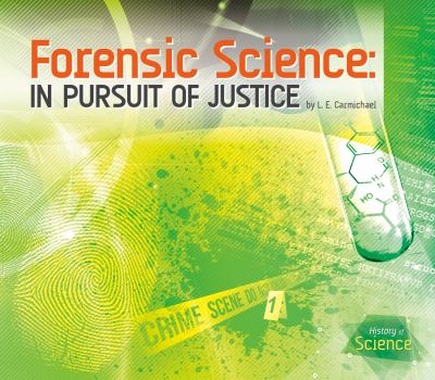 Forensic science : in pursuit of justice