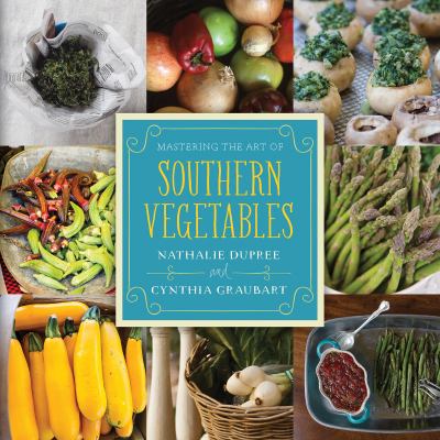 Mastering the art of southern vegetables