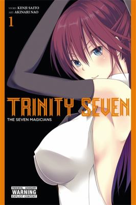 Trinity Seven : the seven magicians.