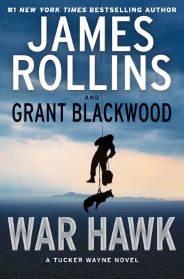 War hawk : a Tucker Wayne novel