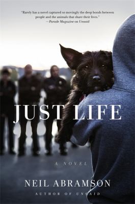 Just life : a novel