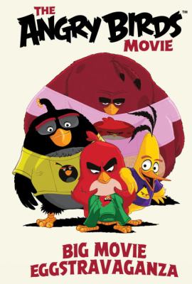 Angry Birds : big movie eggstravaganza