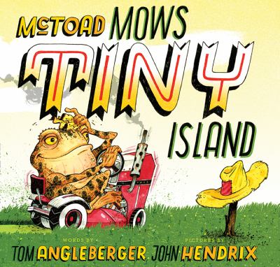 McToad mows Tiny Island : a transportation tale