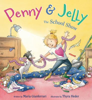 Penny and Jelly : the school show