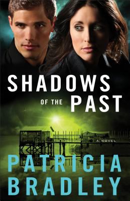 Shadows of the past : a novel