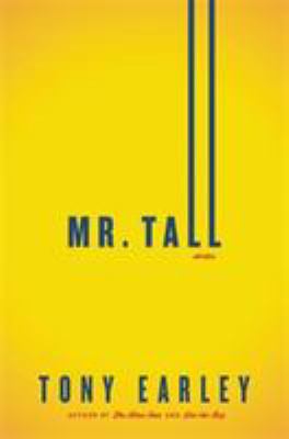 Mr. Tall : a novella and stories