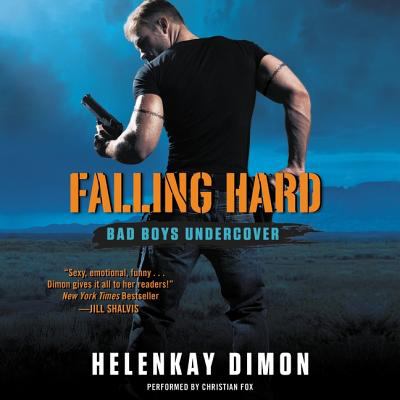 Falling hard : bad boys undercover
