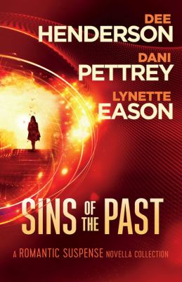 Sins of the past : a romantic suspense novella collection