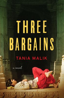 Three bargains : a novel