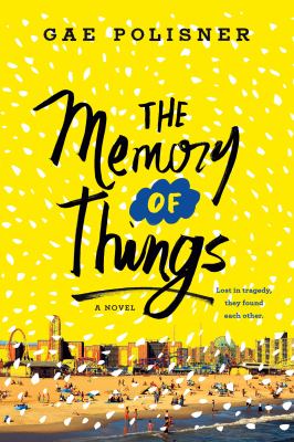The memory of things : a novel