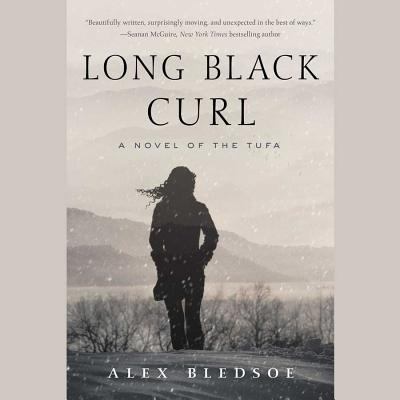 Long black curl : a novel of the Tufa
