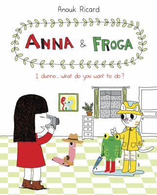Anna & Froga : I dunno... what do you want to do?