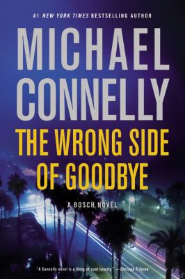 The wrong side of goodbye : a novel